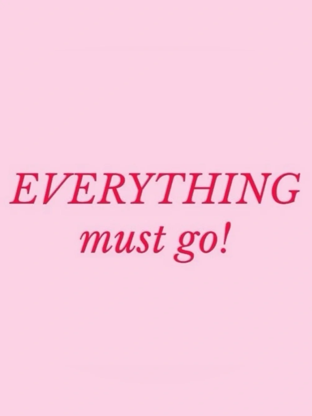 EVERYTHING MUST GO 🚨BUY NOW🚨
